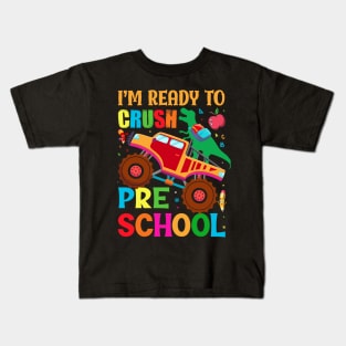 I'm Ready To Crush Pre-K PreSchool Back To School Kids T-Shirt